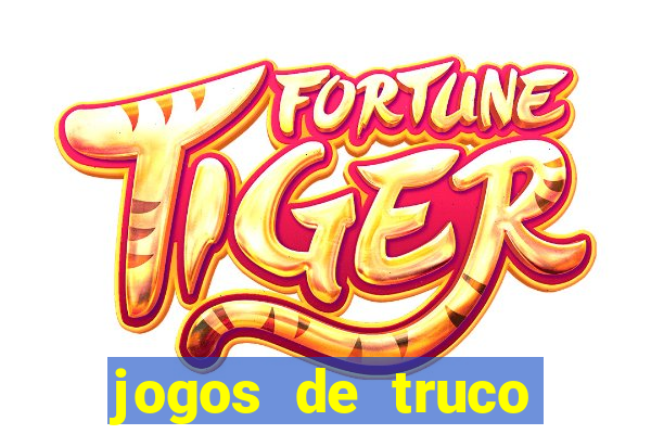 jogos de truco valendo dinheiro